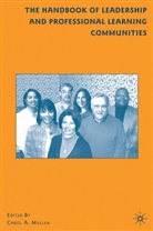 C Mullen, C. Mullen, Carol A. Mullen, MULLEN CAROL A, Carol A. Mullen - Handbook of Leadership and Professional Learning Communities