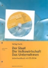 Jakob Fuchs - Der Staat / Die Volkswirtschaft / Das Unternehmen: Lehrerhandbuch