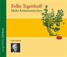 Folke Tegetthoff, Folke Tegetthoff - Mehr Kräutermärchen, Audio-CD (Hörbuch)