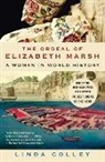 Linda Colley - The Ordeal of Elizabeth Marsh