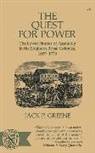 Jack P. Greene - The Quest for Power