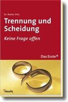 Walter Ditz - Trennung und Scheidung