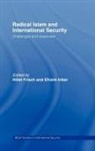 Efraim (Bar-Ilan University Inbar, Efraim Frisch Inbar, INBAR EFRAIM FRISCH HILLEL, Hillel Frisch, Frisch Hillel, Efraim Inbar... - Radical Islam and International Security
