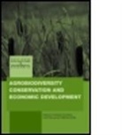 Andreas (EDT)/ Pascual Kontoleon, Andreas (University of Cambridge Kontoleon, Andreas Pascual Kontoleon, Kontoleon Andre, KONTOLEON ANDREAS PASCUAL UNAI S, Andreas Kontoleon... - Agrobiodiversity Conservation and Economic Development