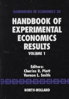 Charles R. Plott, Charles R. Smith Plott, PLOTT CHARLES R SMITH VERNON L, Charles R Plott, Charles R. Plott, Plott Charles R.... - Handbook of Experimental Economics Results