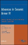 Franks, L Franks, Tatsuki Ohji, Tatsuki Wereszczak Ohji, Lisa Prokurat Franks, Lisa (Nasa Glenn Research Center Prokurat Franks... - ADVANCES IN CERAMIC ARMOR IV