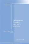 Margit Misangyi Watts, Tl, Margit Misangyi Watts, Margit Misangyi Watts, Margit Misangyi Watts - Information Literacy: One Key to Education