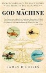 James R Chiles, James R. Chiles - The God Machine