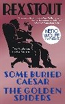 Rex Stout - Some Buried Caesar/ The Golden Spiders