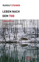 Hans Stauffer, Rudolf Steiner, Hans Stauffer - Leben nach dem Tod