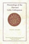 Bettina Kimpton, Bettina Knight Kimpton, Bettina Kimpton, Kimpton Bettina, Matthew Knight - Proceedings of the Harvard Celtic Colloquium, 23: 2003