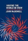 John McDowell - Having the World in View