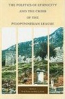 Peter Funke, Peter (EDT)/ Luraghi Funke, Peter Funke, Nino Luraghi - The Politics of Ethnicity and the Crisis of the Peloponnesian League