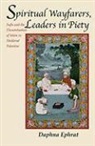 Daphna Ephrat - Spiritual Wayfarers, Leaders in Piety