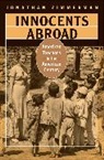 Jonathan Zimmerman, Zimmerman Jonathan - Innocents Abroad