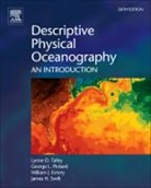 William J. Emery, George L. Pickard, James H. Swift, Lynne D. Talley, Lynne D. (Scripps Insitution of Oceanography Talley, Lynne D. (Scripps Inst. of Oceanography Talley... - Descriptive Physical Oceanography