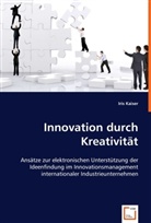 Iris Kaiser - Innovation durch Kreativität