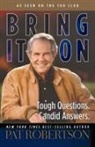 Pat Robertson - Bring It on