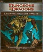 Richard Baker, Richard/ Bonner Baker, Logan Bonner, Wizards of the Coast RPG Team - King of the Trollhaunt Warrens