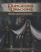 Mike Mearls, Robert J. Schwalb, Chris Sims, Wizards Rpg Team - Demon Queen's Enclave