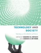 M. Carme Alemany Gomez, Harold Collins, Richard Dyer, Deborah G. Johnson, Deborah G. (EDT)/ Wetmore Johnson, Dr. W. Patrick Mccray... - Technology and Society