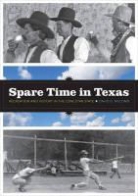 David G. McComb - Spare Time in Texas