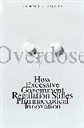 Richard A. Epstein - Overdose