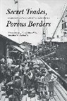 Eric Tagliacozzo, Tagliacozzo Eric - Secret Trades, Porous Borders