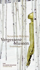Susanne Röckel - Vergessene Museen