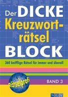 Der dicke Kreuzworträtselblock - Bd. 3: Der dicke Kreuzworträtsel-Block. Bd.3