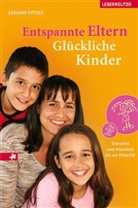Gerhard Spitzer - Entspannte Eltern - Glückliche Kinder