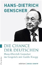 Hans-Dietrich Genscher, Guido Knopp - Die Chance der Deutschen