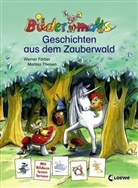Werner Färber, Martina Theisen - Geschichten aus dem Zauberwald