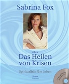 Sabrina Fox - Über Das Heilen von Krisen, m. Audio-CD