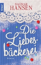Dagmar Hansen - Die Liebesbäckerei