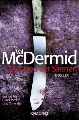 Val McDermid - Das Lied der Sirenen - Thriller. Ausgezeichnet mit dem Gold Dagger Award der British Crime Writers' Association, 1995