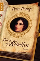 Peter Prange - Die Rebellin