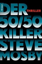 Steve Mosby - Der 50/50-Killer