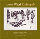 Peter Kraft, Friederike Mayröcker, Anton Watzl, Willibald Katzinger - Anton Watzl - Zeichenspiele