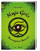 Marliese Arold, Petra Schmidt - Magic Girls - Bd.2: Magic Girls - Das magische Amulett
