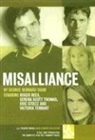 Bernard Shaw, George Bernard Shaw, Roger Rees, Eric Stoltz - Misalliance