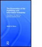 GRECO, Albert N. Greco, Albert N. (Fordham University Greco, Albert N. (Fordham University) Greco, Greco Albert N. - Economics of the Publishing and Information Industries