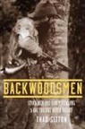 T. Sitton, Thad Sitton - Backwoodsman