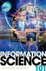 Anthony Debons - Information Science 101