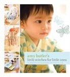 Butler, Amy Butler, Lord Butler, Butler Amy, Colin McGuire - Amy Butler's Stitches for Little Ones