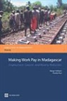 Margo Hoftijzer, Margo/ Paci Hoftijzer, Pierella Paci - Making Work Pay in Madagascar