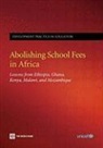 Unicef, UNICEF (EDT)/ World Bank (EDT), World Bank, World Bank Group, Fredriksen Birger, Dina Craissati - Abolishing School Fees in Africa