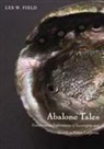 Les Field, Les W Field, Les W. Field - Abalone Tales