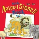 Tim Dowley, Steve Smallman - Bible Animal Stencil Book