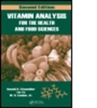 Ronald R Landen Jr Eitenmiller, Ronald R. Eitenmiller, Ronald R. (The University of Georgia Eitenmiller, Ronald R. Landen Eitenmiller, Ronald R. Landen Jr Eitenmiller, Ronald R. Landen Jr. Eitenmiller... - Vitamin Analysis for the Health and Food Sciences